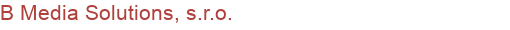 B Media Solutions, s.r.o. | Webstránky, webhosting