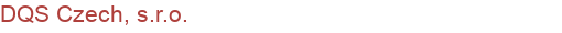 DQS Czech, s.r.o. | Systémy a certifikace ISO 9001