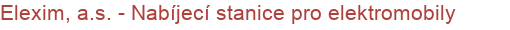 Elexim, a.s. - Nabíjecí stanice pro elektromobily | Elektromobilita, Nabíjecí stanice pro elektromobily a elektrokola