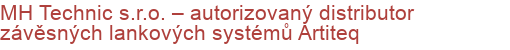 MH Technic s.r.o. – autorizovaný distributor závěsných lankových systémů Artiteq | Nábytek - školní, kancelářský, jídelní, dílenský, laboratorní, nemocniční