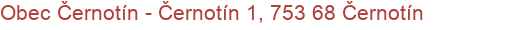 Obec Černotín - Černotín 1, 753 68 Černotín