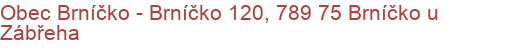 Obec Brníčko - Brníčko 120, 789 75 Brníčko u Zábřeha
