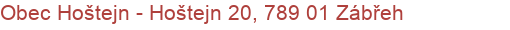 Obec Hoštejn - Hoštejn 20, 789 01 Zábřeh