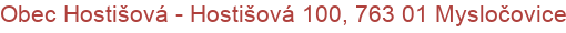 Obec Hostišová - Hostišová 100, 763 01 Mysločovice