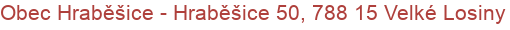 Obec Hraběšice - Hraběšice 50, 788 15 Velké Losiny