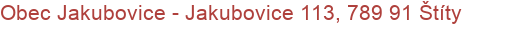 Obec Jakubovice - Jakubovice 113, 789 91 Štíty