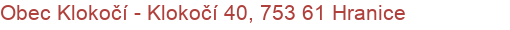 Obec Klokočí - Klokočí 40, 753 61 Hranice