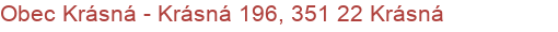 Obec Krásná - Krásná 196, 351 22 Krásná