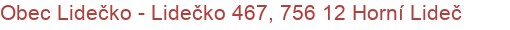 Obec Lidečko - Lidečko 467, 756 12 Horní Lideč