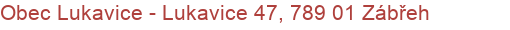 Obec Lukavice - Lukavice 47, 789 01 Zábřeh