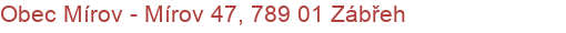 Obec Mírov - Mírov 47, 789 01 Zábřeh