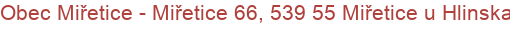 Obec Miřetice - Miřetice 66, 539 55 Miřetice u Hlinska