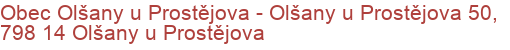 Obec Olšany u Prostějova - Olšany u Prostějova 50, 798 14 Olšany u Prostějova