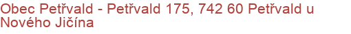 Obec Petřvald - Petřvald 175, 742 60 Petřvald u Nového Jičína