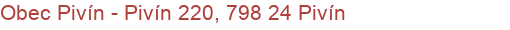 Obec Pivín - Pivín 220, 798 24 Pivín