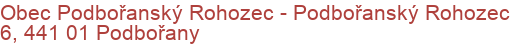 Obec Podbořanský Rohozec - Podbořanský Rohozec 6, 441 01 Podbořany