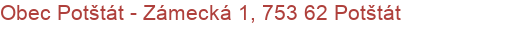 Obec Potštát - Zámecká 1, 753 62 Potštát