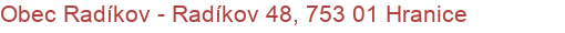 Obec Radíkov - Radíkov 48, 753 01 Hranice
