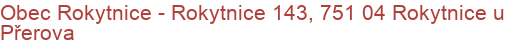 Obec Rokytnice - Rokytnice 143, 751 04 Rokytnice u Přerova