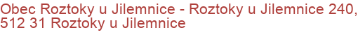 Obec Roztoky u Jilemnice - Roztoky u Jilemnice 240, 512 31 Roztoky u Jilemnice