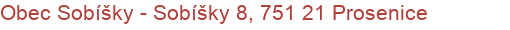 Obec Sobíšky - Sobíšky 8, 751 21 Prosenice