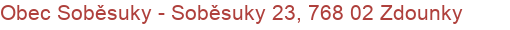 Obec Soběsuky - Soběsuky 23, 768 02 Zdounky