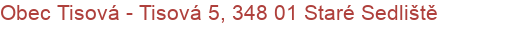 Obec Tisová - Tisová 5, 348 01 Staré Sedliště