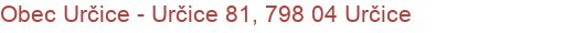 Obec Určice - Určice 81, 798 04 Určice