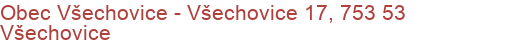 Obec Všechovice - Všechovice 17, 753 53 Všechovice