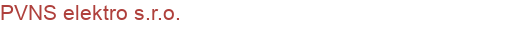 PVNS elektro s.r.o. | Elektromobilita, Nabíjecí stanice pro elektromobily a elektrokola