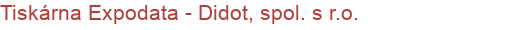 Tiskárna Expodata - Didot, spol. s r.o. | Tiskárny, reklamní agentury