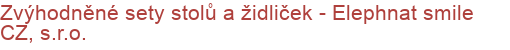 Zvýhodněné sety stolů a židliček - Elephnat smile CZ, s.r.o.